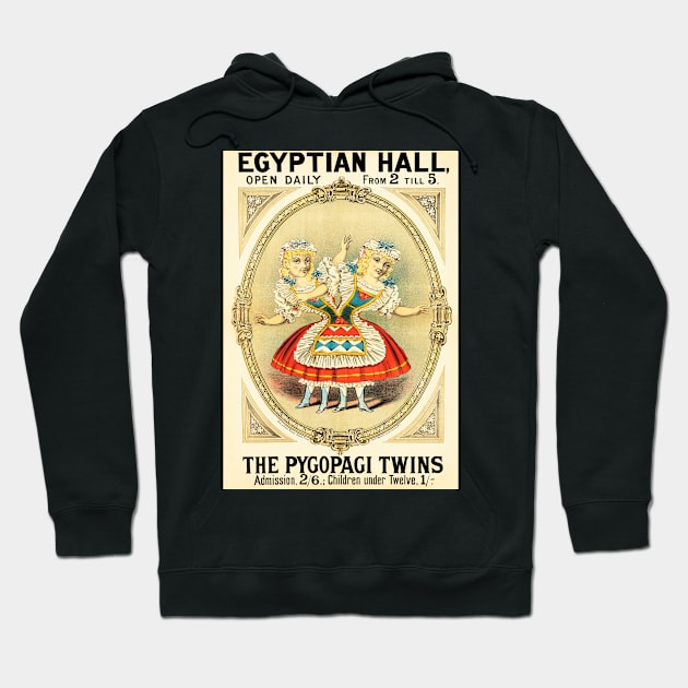 EGYPTIAN HALL The Pygopagi Twins 1880 Freak Show Circus Poster Hoodie by vintageposters